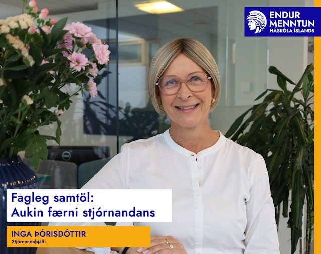 Fagleg samtöl - aukin færni stjórnandans