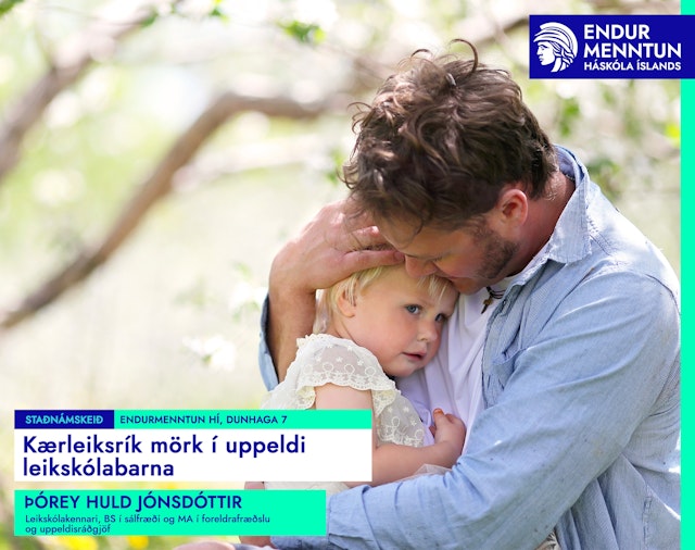 Kærleiksrík mörk í uppeldi leikskólabarna