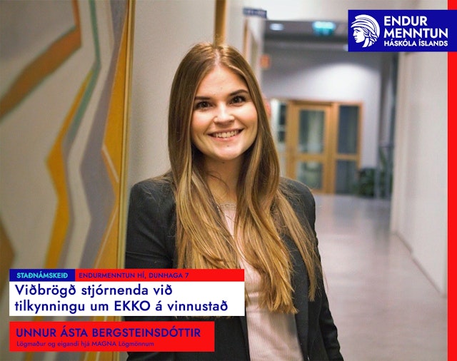 Viðbrögð við tilkynningu um EKKO á vinnustað