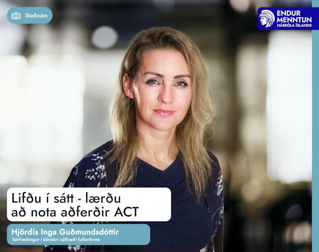 Lifðu í sátt - lærðu að nota að­ferð­ir ACT