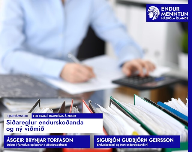 Siðareglur endurskoðanda og ný viðmið