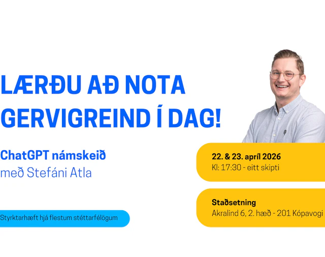 ChatGPT námskeið - Margfaldaðu afköst þín með AI