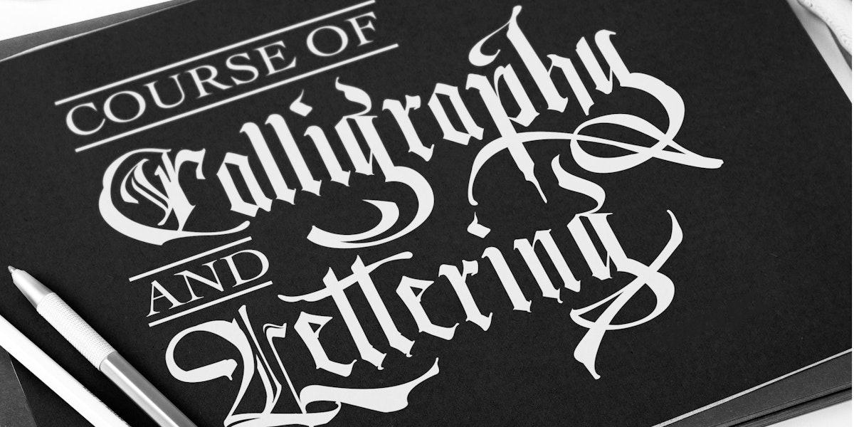 Calligraphy for Beginners + Course on the Theory of Traditional