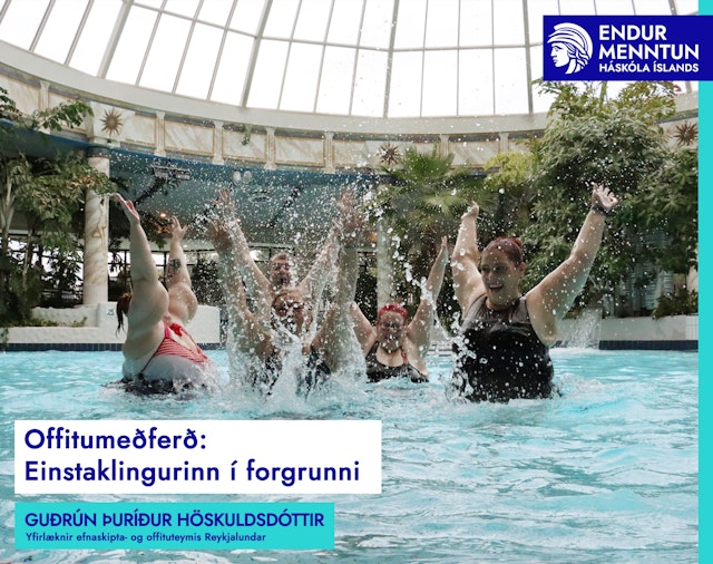 Offitumeðferð - einstaklingurinn í forgrunni